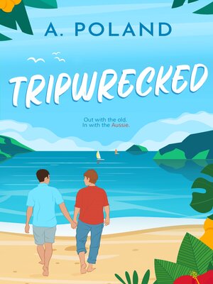 cover image of Tripwrecked